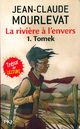  Achetez le livre d'occasion La rivière à l'envers Tome I : Tomek de Jean-Claude Mourlevat sur Livrenpoche.com 