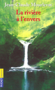  Achetez le livre d'occasion La rivière à l'envers de Jean-Claude Mourlevat sur Livrenpoche.com 