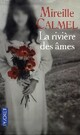  Achetez le livre d'occasion La rivière des âmes de Mireille Calmel sur Livrenpoche.com 