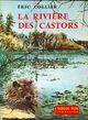  Achetez le livre d'occasion La rivière des castors de Eric Collier sur Livrenpoche.com 