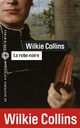  Achetez le livre d'occasion La robe noire de William Wilkie Collins sur Livrenpoche.com 