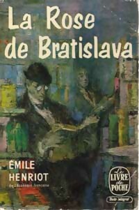  Achetez le livre d'occasion La rose de Bratislava de Emile Henriot sur Livrenpoche.com 