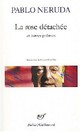  Achetez le livre d'occasion La rose détachée et autres poèmes de Pablo Neruda sur Livrenpoche.com 