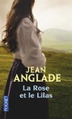  Achetez le livre d'occasion La rose et le lilas de Jean Anglade sur Livrenpoche.com 