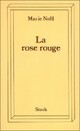  Achetez le livre d'occasion La rose rouge de Marie Noël sur Livrenpoche.com 