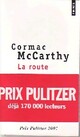  Achetez le livre d'occasion La route de Cormac McCarthy sur Livrenpoche.com 