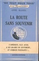  Achetez le livre d'occasion La route sans souvenir de Anne Mariel sur Livrenpoche.com 