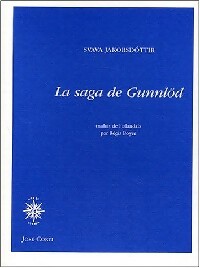  Achetez le livre d'occasion La saga de Gunnlod de Svava Jakobsdottir sur Livrenpoche.com 