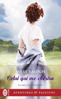  Achetez le livre d'occasion La saga des Westcott : Celui qui me chérira de Mary Balogh sur Livrenpoche.com 