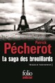  Achetez le livre d'occasion La saga des brouillards de Patrick Pécherot sur Livrenpoche.com 