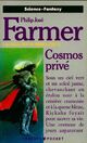  Achetez le livre d'occasion La saga des hommes-dieux Tome III : Cosmos privé de Philip José Farmer sur Livrenpoche.com 