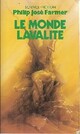  Achetez le livre d'occasion La saga des hommes-dieux Tome V : Le monde Lavalite de Philip José Farmer sur Livrenpoche.com 