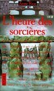  Achetez le livre d'occasion La saga des sorcières Tome II : L'heure des sorcières de Anne Rice sur Livrenpoche.com 