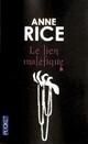  Achetez le livre d'occasion La saga des sorcières Tome I : Le lien maléfique de Anne Rice sur Livrenpoche.com 
