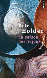  Achetez le livre d'occasion La saison des bijoux de Eric Holder sur Livrenpoche.com 