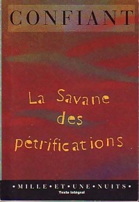  Achetez le livre d'occasion La savane des pétrifications de Raphaël Confiant sur Livrenpoche.com 