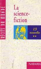  Achetez le livre d'occasion La science-fiction, 13 nouvelles sur Livrenpoche.com 