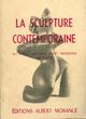 Achetez le livre d'occasion La sculpture contemporaine de Agnès Humbert sur Livrenpoche.com 