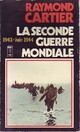  Achetez le livre d'occasion La seconde guerre mondiale Tome IV : 1943 - Juin 1944 de Raymond Cartier sur Livrenpoche.com 