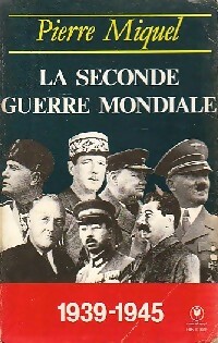  Achetez le livre d'occasion La seconde guerre mondiale de Pierre Miquel sur Livrenpoche.com 