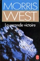  Achetez le livre d'occasion La seconde victoire de Morris L. West sur Livrenpoche.com 