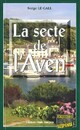  Achetez le livre d'occasion La secte de l'Aven de Serge Le Gall sur Livrenpoche.com 