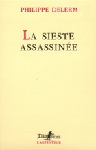  Achetez le livre d'occasion La sieste assassinée sur Livrenpoche.com 