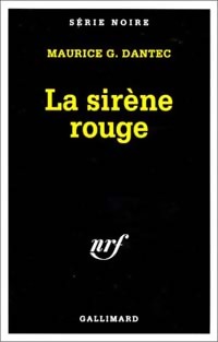  Achetez le livre d'occasion La sirène rouge de Maurice G. Dantec sur Livrenpoche.com 