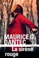  Achetez le livre d'occasion La sirène rouge de Maurice G. Dantec sur Livrenpoche.com 