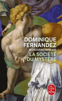  Achetez le livre d'occasion La société du mystère de Dominique Fernandez sur Livrenpoche.com 