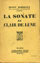  Achetez le livre d'occasion La sonate au clair de lune de Henri Bordeaux sur Livrenpoche.com 