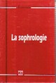  Achetez le livre d'occasion La sophrologie de Jean-Pierre Hubert sur Livrenpoche.com 