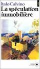  Achetez le livre d'occasion La spéculation immobilière de Italo Calvino sur Livrenpoche.com 