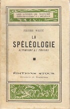  Achetez le livre d'occasion La spéléologie sur Livrenpoche.com 