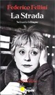  Achetez le livre d'occasion La strada de Federico Fellini sur Livrenpoche.com 