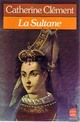  Achetez le livre d'occasion La sultane de Catherine Clément sur Livrenpoche.com 