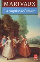  Achetez le livre d'occasion La surprise de l'amour / La seconde surprise de l'amour de Pierre Marivaux sur Livrenpoche.com 