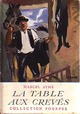  Achetez le livre d'occasion La table aux crevés de Marcel Aymé sur Livrenpoche.com 