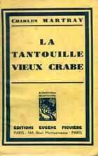  Achetez le livre d'occasion La tantouille vieux crabe sur Livrenpoche.com 