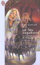 Achetez le livre d'occasion La tapisserie de Fionavar Tome II : Le feu vagabond de Guy Gavriel Kay sur Livrenpoche.com 
