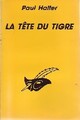  Achetez le livre d'occasion La tête du tigre de Paul Halter sur Livrenpoche.com 