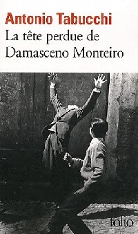  Achetez le livre d'occasion La tête perdue de Damasceno Monteiro de Antonio Tabucchi sur Livrenpoche.com 