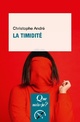  Achetez le livre d'occasion La timidité de Christophe André sur Livrenpoche.com 