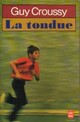  Achetez le livre d'occasion La tondue de Guy Croussy sur Livrenpoche.com 