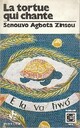  Achetez le livre d'occasion La tortue qui chante / La femme du blanchisseur / Les aventures de Yévi au pays des monstres de Agbota Zinsou Senouvo sur Livrenpoche.com 