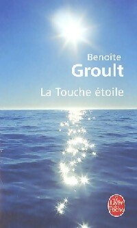  Achetez le livre d'occasion La touche étoile de Benoîte Groult sur Livrenpoche.com 