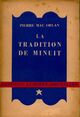  Achetez le livre d'occasion La tradition de minuit de Pierre Mac Orlan sur Livrenpoche.com 