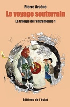  Achetez le livre d'occasion La trilogie de l'entremonde 1 - le voyage souterrain sur Livrenpoche.com 