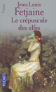  Achetez le livre d'occasion La trilogie des elfes Tome I : Le crépuscule des elfes de Jean-Louis Fetjaine sur Livrenpoche.com 