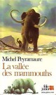  Achetez le livre d'occasion La vallée des mammouths de Michel Peyramaure sur Livrenpoche.com 